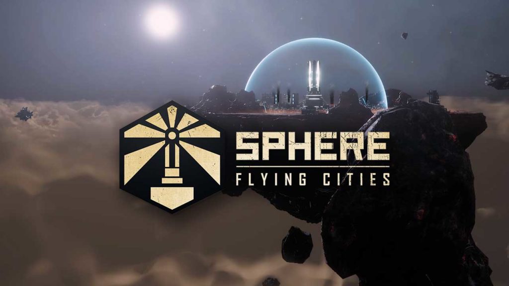 Sphere - Flying Cities