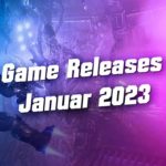 Game Releases im Januar 2023