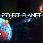 Project Planet - Earth vs Humanity